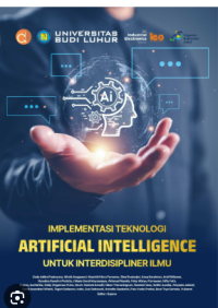 Implementasi Teknologi Artificial Intelligence untuk Interdisipliner Ilmu