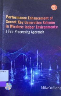 Performance Enchancement of Secret Key Generation Scheme in Wireless Indoor Environment a Pre Process Approach