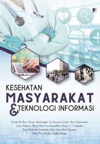 Kesehatan Masyarakat & Teknologi Informasi