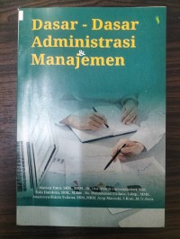 Dasar - Dasar Adminsitrasi Manajemen