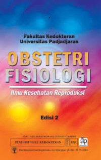 Obstetri Fisiologi: Ilmu Kesehatan Reproduksi