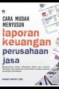 CARA MUDAH MENYUSUN LAPORAN KEUANGAN PERUSAHAAN JASA