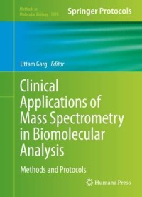 Clinical applictions of mass spectrometry in biomolecular analysis