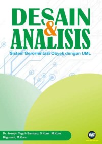 DESAIN DAN ANALISIS : SISTEM BERORINETASI OBYEK DENGAN UML