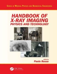 handbook of x-ray imaging physics and technology