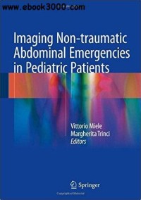 Imaging Non-traumatic abdominal emergencies in pediatric patients