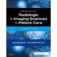 Introduction to radiologic & imaging sciences & patient care 2