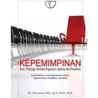 Kepemimpinan : Teori Psikologi , Perilaku Organisasi,Aplikasi dan Penelitian