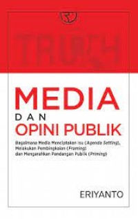 TRUTH MEDIA DAN OPINI PUBLIK