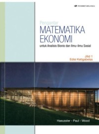 PENGANTAR MATEMATIKA EKONOMI UNTUK ANALISIS BISNIS DAN ILMU - ILMU SOSIAL