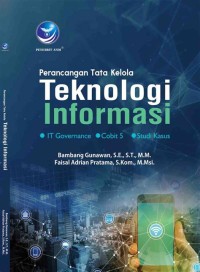 PERANCANG TATA KELOLA TEKNOLOGI INFORMASI