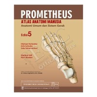 PROMETHEUS ATLAS ANATOMI MANUSIA ANATOMI UMUM DAN SISTEM GERAK