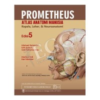 PROMETHEUS ATLAS ANATOMI MANUSIA : KEPALA , LEHER, DAN NEUROANATOMI
