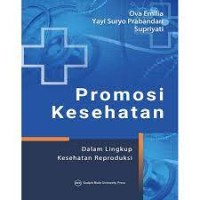 Promosi Kesehatan dalam Lingkup Kesehatan Reproduksi