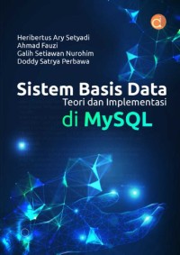 SISTEM BASIS DATA TEORI DAN IMPLEMENTASI DI MYSQL