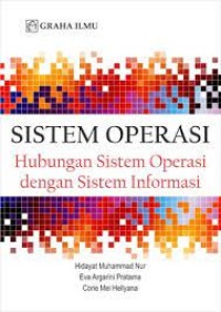 SISTEM OPERASI : Hubungan Sistem Operasi dengan Sistem Informasi