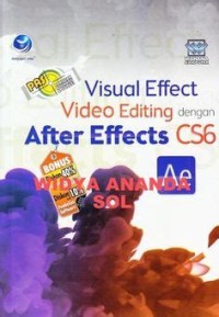 VISUAL EFFECT VIDEO EDITING DENGAN AFTER EFFECTS CS6