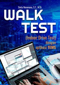 WALK TEST ( INDOOR DRIVE TEST) DENGAN APLIKASI TEMS