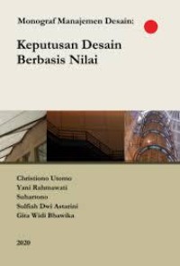 Monograf Manajemen Desain: Keputusan Desain Berbasis Nilai