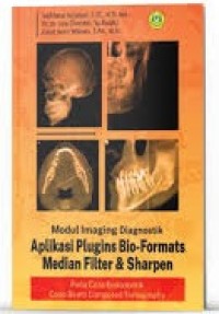 Modul Imaging Diagnostik: Aplikasi Plugins Bio-Farmats Median Filter & Sharpen