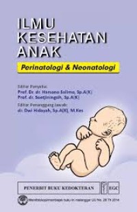Ilmu Kesehatan Anak Perinatologi dan Neonatalogi