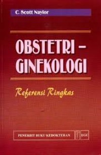 Obstetri- Ginekologi: Referensi Ringkas
