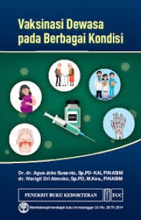Vaksinisasi Dewas pada Berbagai Kondisi