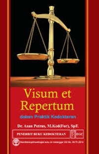 Visum Et Repertum dalam Praktik Kedokteran