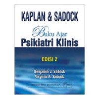 Kaplan & Sadock: Buku Ajar Psikiatri Klinis Ed.2