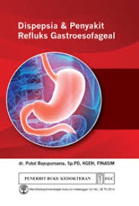Dispepsia & Penyakit Refluks Gastroesofageal