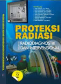 Proteksi Radiasi Bidang Radiagnostik dan Intervensional