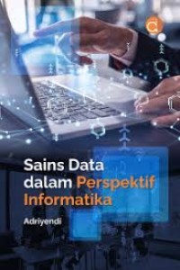 Sains Data dalam Perspektif Informatika