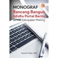Monograf Rancang Bangun InfoKu Portal Berita GPMB Kabupaten Malang