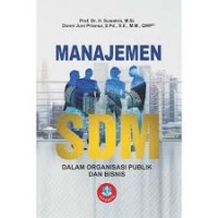 Manajemen SDM Dalam Oragnisasi Publik Dan Bisnis