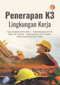 Penerapan K3 Lingkungan Kerja
